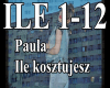 Paula- Ile Kosztujesz