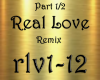 Real Love Remix Part 1/2