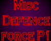 Misc Defence Force P1