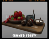 *Summer fruits