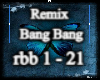 Remix Bang Bang