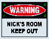 Nicks Room sign