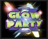 GLOW PARTY