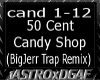 Candy Shop (trap remix)