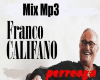 Mix Mp3 FRANCO CALIFANO