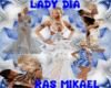 Lady Dia & RAs Mika