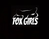 FOX GIRLS Sign