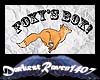 Foxys Box!