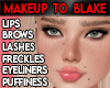 *LK* Makeup to Blake
