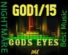 L- GODS EYES