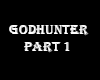 Godhunter part1