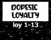 Dopesic - LOYALTY