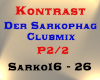 Kontrast-Sarkophag P2/2
