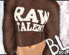 BL| F| Raw Talent Brown