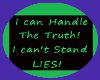 Handle Truth not Lies