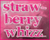 *B*Strawberry Whizz