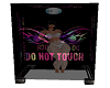 Do Not Touch (BRB)
