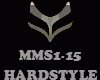 HARDSTYLE - MMS1-15