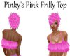 Pinkys Pink Frilly Top