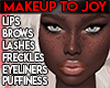 *LK* Makeup to Joy