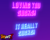 Loving you Sucks! |Req