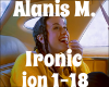 Alanis M. -  Ironic
