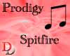 Prodigy-Spitfire