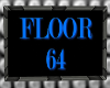 Floor 64 - door sign