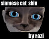 Siamese Cat Skin