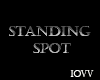 Iv"Standing Spot