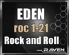 EDEN - Rock and Roll