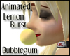 Animated Lemon Bubblegum