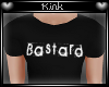 -k- Bastard