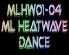 ML HeatWave Dance