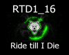 Ride till I Die