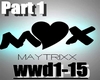 Maytrixx (Part 1)