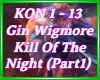 Kill Of The Night Part 1