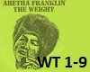 Aretha F - The Weight