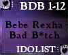 Bebe Rexha Bad B*tch
