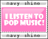 {Ns} I listen pop