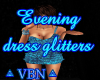 Evening dress glitters