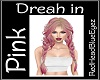 RHBE.Dreah Pink