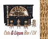 LV/ Cafe & Liquor  Bar