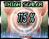 LEG THIGH 115 % ScaleR