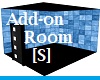 Add-on Room [S]