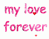 My Love Forever Sticker