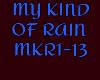 MY KIND OF RAIN