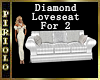 Diamond Loveseat For 2