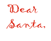 Dear Santa....White
