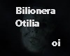 Bilionera-Otilia 